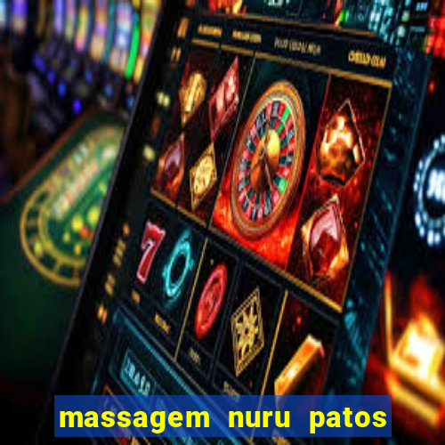 massagem nuru patos de minas